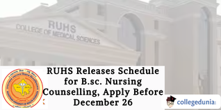 RUHS Releases Schedule for B.sc. Nursing Counselling, Apply Before December 26